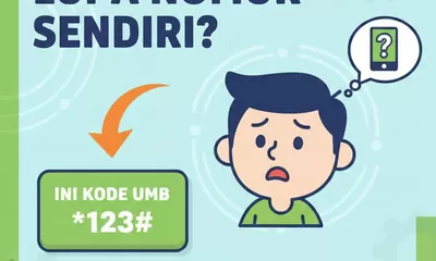 Lupa Nomor Sendiri? Ini Kode UMB Cek Nomor IM3 Terbaru