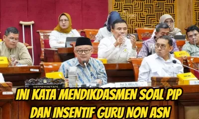Apakah PIP dan Tunjangan Guru Non-ASN Terdampak Efisiensi Anggaran, Ini Penjelasan Kemendikdasmen