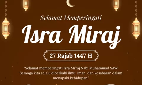 ‎5 Link Background Banner dan Poster Isra Miraj 1447 Hijriah, Terbaru dan Estetik untuk Acara Perayaan
