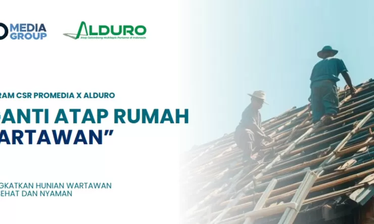 Promedia Group dan Alduro Ganti Atap Rumah Wartawan Gratis, Perangi Sampah Sambil Tingkatan Kenyamanan Hunian Jurnalis