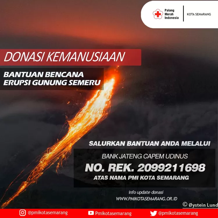 PMI Kota Semarang membuka donasi kemanusiaan dengan  menggalang dana untuk membantu korban bencana erupsi Gunung Semeru yang terjadi di Malang, Lumajang