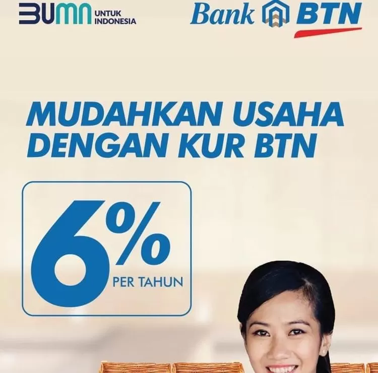 KUR Bank BTN Terbaru 2023 Kapan Dibuka? Begini Cara Pengajuan untuk Pinjaman Modal Usaha