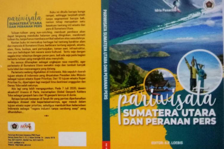 “Pariwisata Sumatera Utara dan Peranan Pers” Antara Promosi dan Kritik