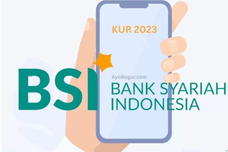 KUR BSI 2023 Kapan Dibuka? Bank Syariah Indonesia Dijamin Tidak Riba