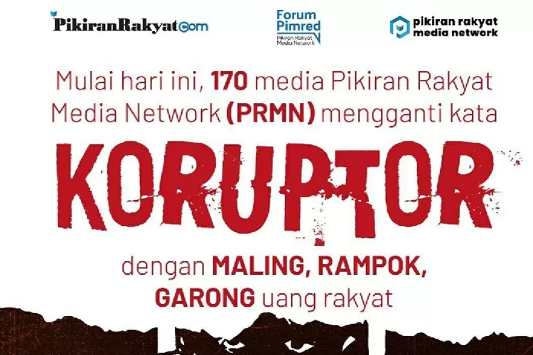 Koruptor sama dengan Maling, Rampom, Garong uang rakyat  (PRMN)