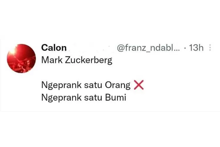 Cuitan lucu salah satu warganet Indonesia di Twitter (Twitter/@Franz_ndabl)