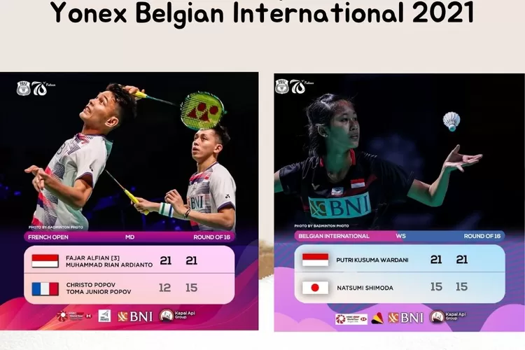 Hasil Pertandingan Babak 16 Besar Yonex French Open 2021 dan Yonex Belgian International 2021 (Instagram @badminton.ina)