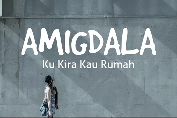 Lirik Ku Kira Kau Rumah yang dinyanyikan Amigdala.  (YouTube)