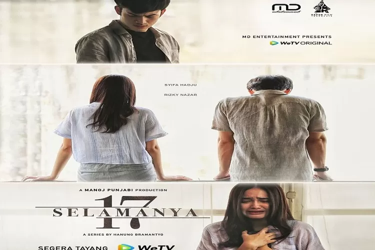 Rizky Nazar dan Syifa Hadju Pemeran Utama Dalam WeTV Original Series 17 Selamanya ( www.instagram.com/@17selamanya)