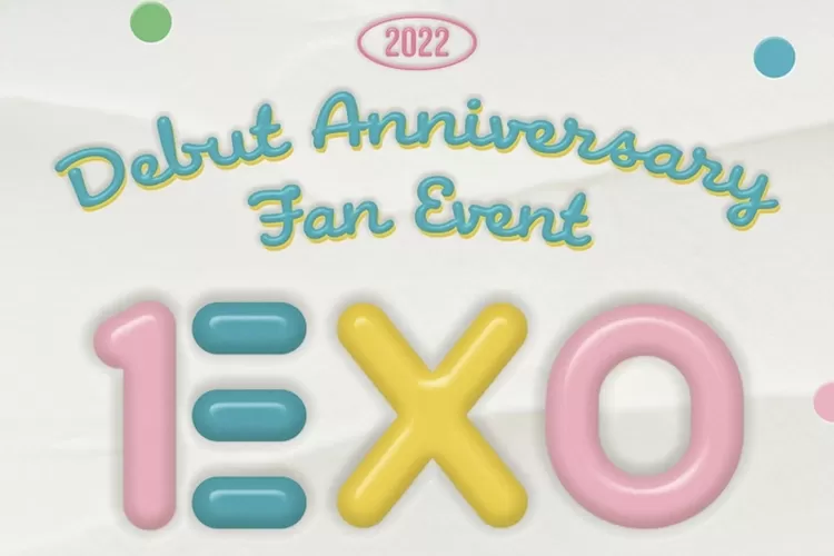 EXO mengumumkan ada acara khusus perayaan anniversary ke-10, bertajuk &ldquo;2022 Debut Anniversary Fan Event : EXO&rdquo;  (twitter.com/weareoneEXO)