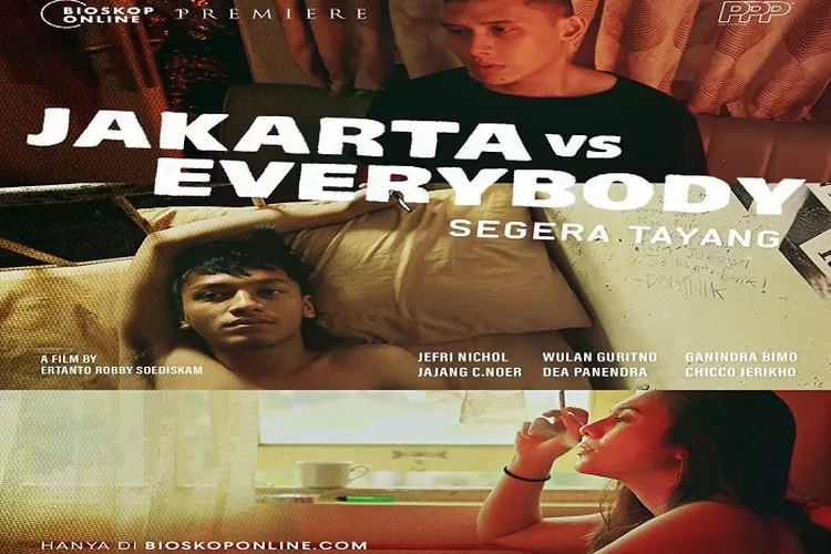 Fakta Tentang Film Jakarta vs Everybody yang Viral, Hidup Jangan Bagus-Bagus Amat Bisa Gila Nanti yang Dibintangi Jefri Nichol dan Wulan Guritno (instagram /@bioskoponlineid)