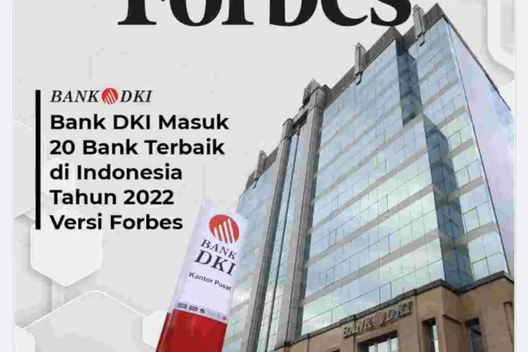 BUMD Pemprov DKI, Bank DKI terpilih sebagai  WBB 2022 pilihan Majalah Forbes. (Jakarta, Bank DKI)