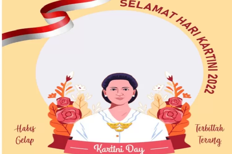 Tanggal 21 April 2022 Hari Kartini, Simak Perjuangan Kartini yang Wafat di Usia Muda Pada Usia 25 Tahun (Twibbonize.com Karya Farid Maolana)