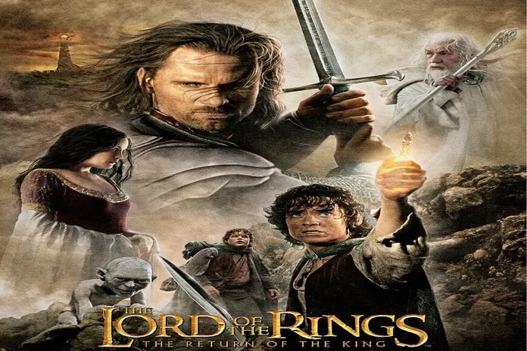  Sinopsis The Lord of the Rings: The Return of the King Tayang di Bioskop Trans TV Hari Ini Tanggal 28 April  2022 Pukul 21.30 WIB Dilengkapi Link Nonton (instagram.com/@ laviadelcinema)