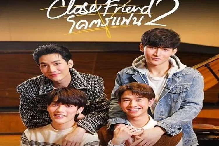 Sinopsis dan Daftar Pemain Drama BL Thailand Close Friend  Season 2 yang Tayang di Aplikasi VIU (instagram.com/@viu_th)
