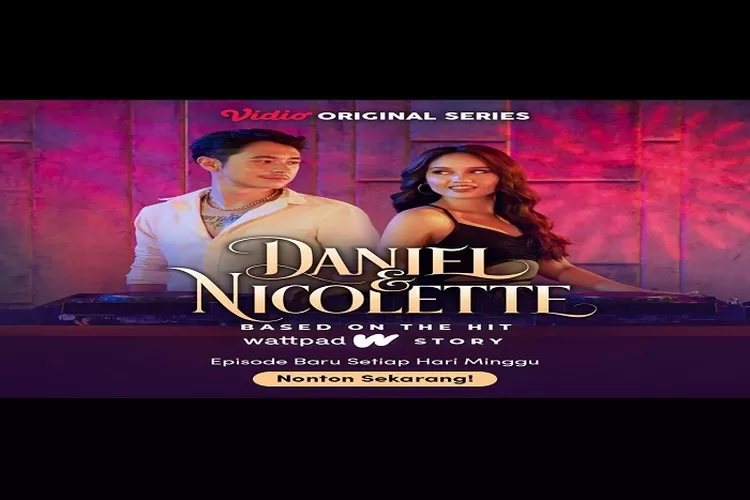 Link Nonton dan Download  Daniel &amp; Nicolette The Series Episode 4 Tayang 22 Mei 2022 Dibintangi Cinta Laura dan Jerome Kurnia (instagram /@vidiodotcom)