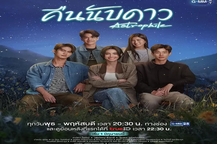 Jadwal Tayang Drama Thailand Astrophile Episode 1 Sampai 18 Lengkap Tayang Mulai 1 Juni 2022 Sampai 28 Juli 2022 (instagram.com/@ goyyog)