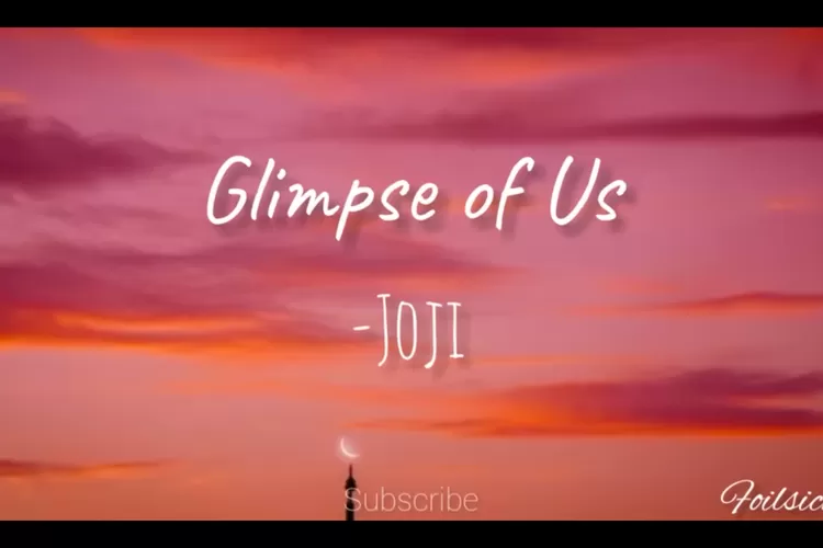 Glimpse Of US (youtube @Foilsick)
