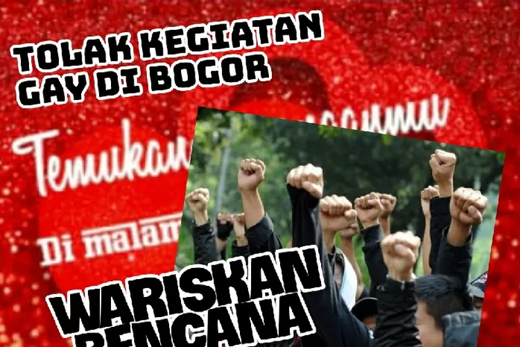Ditolak Silaturrahmi Majelis Kabupaten Bogor, Kegiatan Komunitas Gay di Bogor Batal. (Bogor Times)