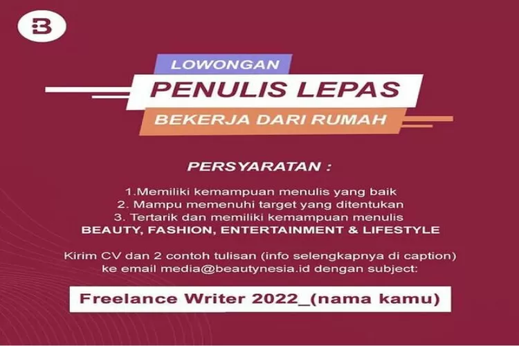 Lowongan freelance writer beautynesia deadline 3 Juli 2022 (Akun instagram @beautynesia.id)
