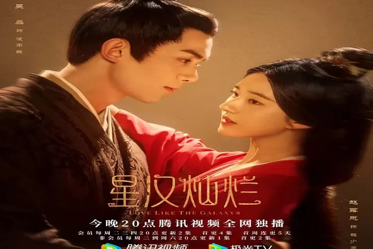  Link Nonton dan Download Drama China Love Like The Galaxy Episode 1 dan 2 Subtitle Indonesia  5 Juli 2022 Pukul 19.00 WIB (instagram.com/@namira_studio93)