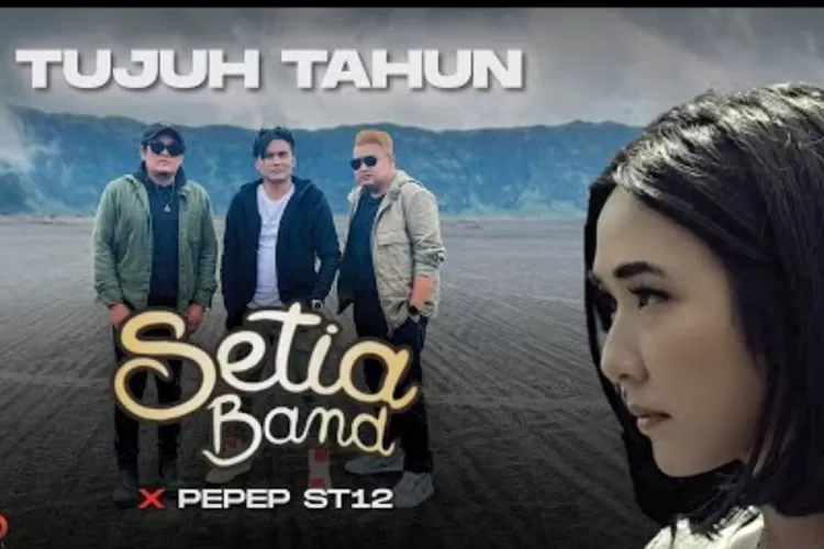 Lirik Lagu 'Tujuh Tahun' Setia Band featuring Pepep ST12 (Tangkapan Layar YouTube CHARLYKUSTIK )