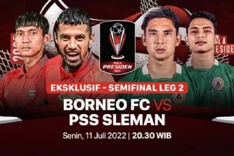Link Live Streaming Borneo FC vs PSS Sleman Semifinal Leg 2 Piala Presiden 2022 Malam Ini Kick Off 20.30 WIB (Vidio)