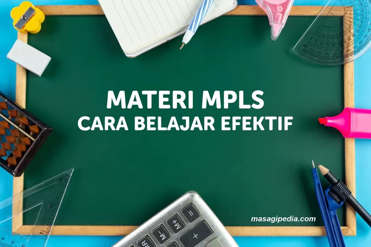 Materi MPLS Tentang Cara Belajar Efektif PDF, Referensi Untuk Guru Atau ...