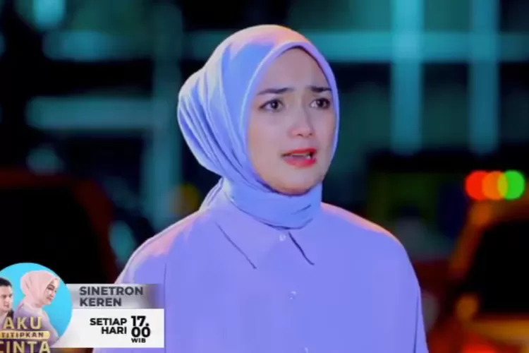 Sinopsis Sinetron Aku Titipkan Cinta (@antv)