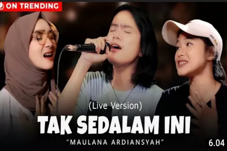 Lirik Lagu 'Tak Sedalam Ini' Oleh Maulana Ardiansyah Trending No.  3 di Youtube Musik  (Tangkapan layar youtube @maulanaardiansyah)