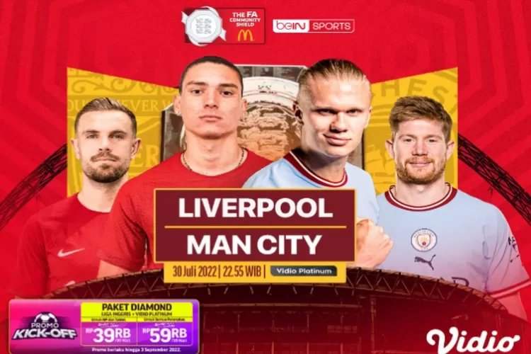 Link Nonton Streaming Liverpool Vs Manchester City di Community Shield 2022 (Vidio.com)
