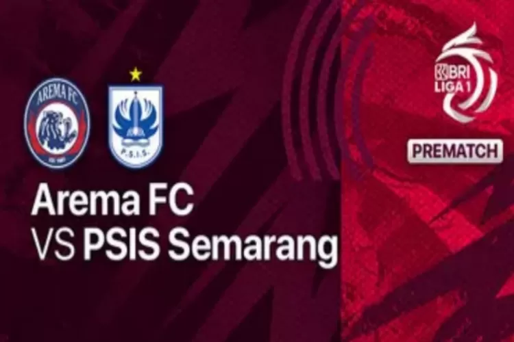 Link Live Streaming Arema FC Vs PSIS, Super Big Match Pada Match BRI Liga 1 2022-2023 (Vidio.com)