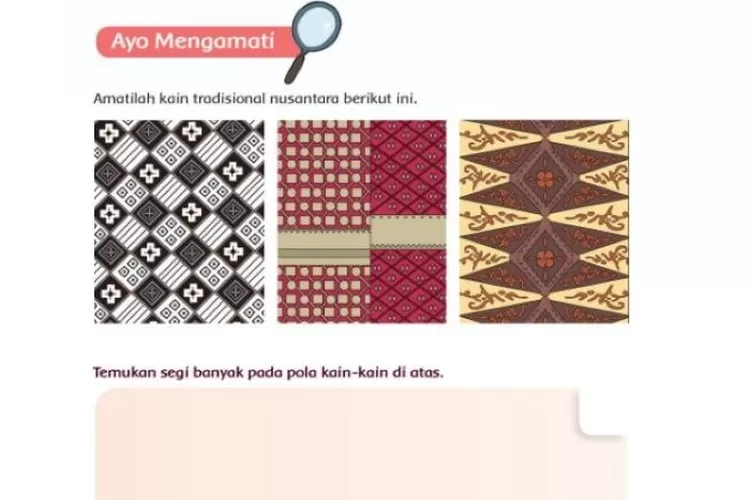 Materi 'Segi Banyak pada Kain Tradisional', Kunci Jawaban Tema 1 Kelas 4 SD Halaman 46 47 48