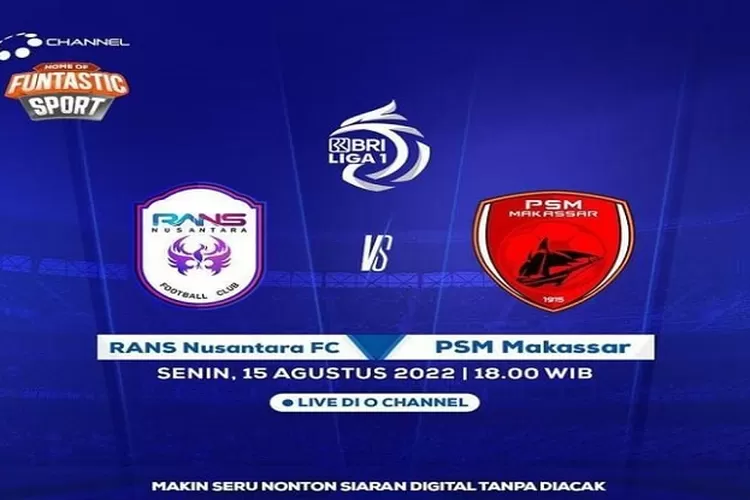 Rans Nusantara vs PSM Makassar Pertarungan Dua Raksasa Sepak Bola Indonesia