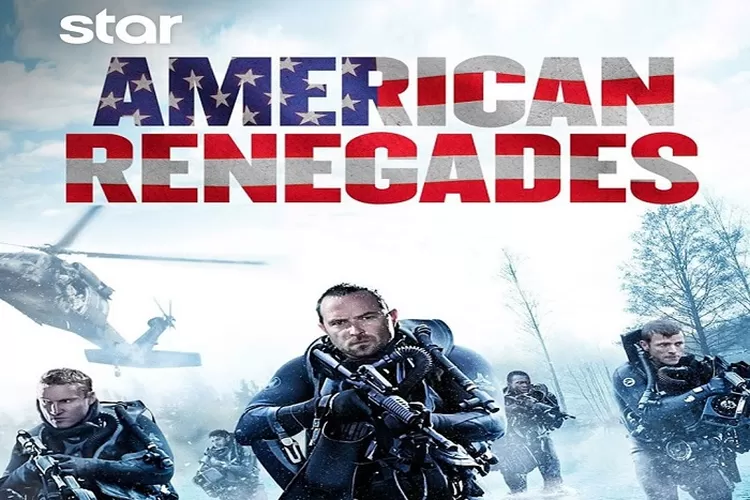 Sinopsis Film American Renegades Tayang 16 Agustus 2022 Pukul 23.30 WIB di Bioskop Trans TV Genre Action Seru Untuk Ditonton (instagram /@starchanneltv)