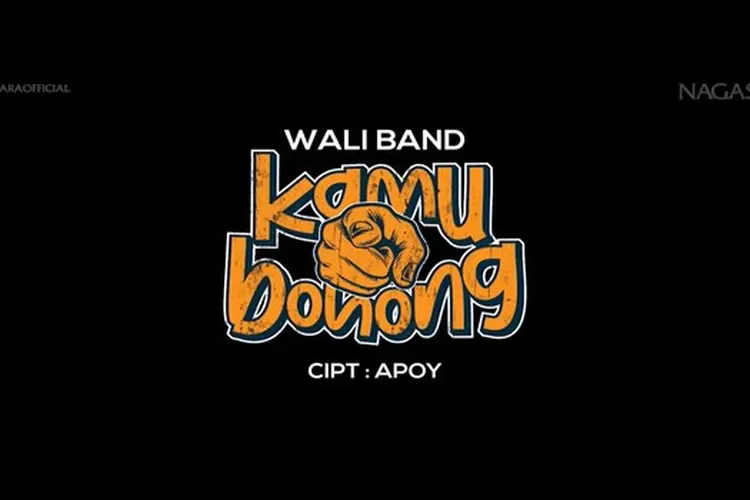 Lirik Lagu 'Kamu Bohong' Singel Terbaru Wali Band (Tangkapan Layar Youtube Wali Band Official)