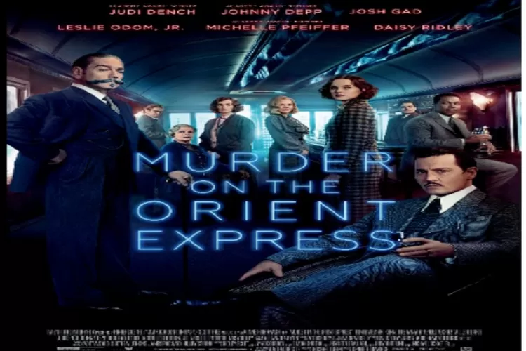 Sinopsis Film Murder on the Orient Express Tayang di GTV 5 September 2022 Pukul 23.00 WIB Genre Misteri Dibintangi Johnny Depp (IMDb)