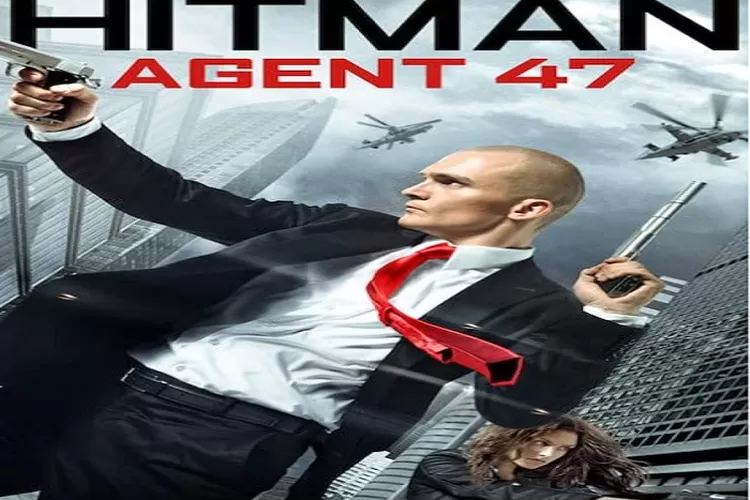 Sinopsis Film Hitman: Agent 47 Tayang di RCTI 10 September 2022 Pukul 23.45 WIB Dibintangi Rupert Friend Genre Aksi dan Thriller (IMDb)