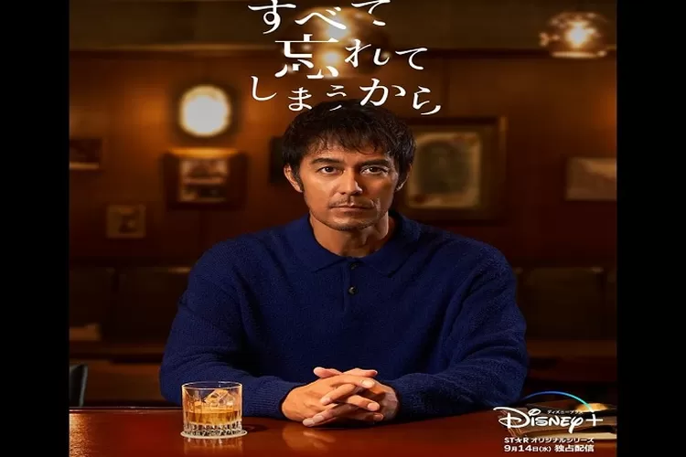 Sinopsis Drama Jepang Terbaru Because We Forget Everything Tayang 14 September 2022 di Disney+ Genre Romance Dibintangi Hiroshi Abe ( www.instagram.com/@disneyplusjp)