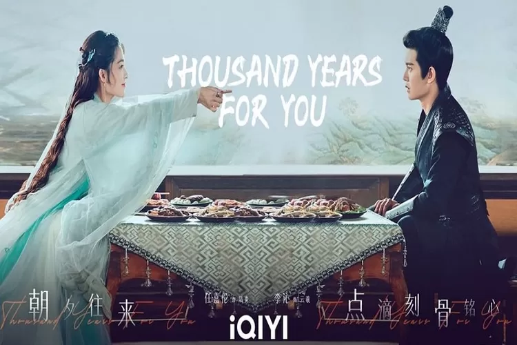 Link Nonton Drama China Thousand Years For You Episode 1 Subtitle Indonesia Gratis 15 September 2022 Dibintangi Ren Jialun ( www.instagram.com/@iqiyi)