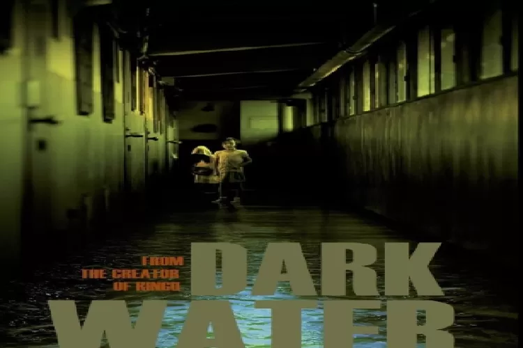 Sinopsis Film Horor Jepang Dark Water Tayang di ANTV 16 September 2022 Pukul 22.00 WIB Dibintangi Hitomi Kuroki Jangan Kelewatan (IMDb)