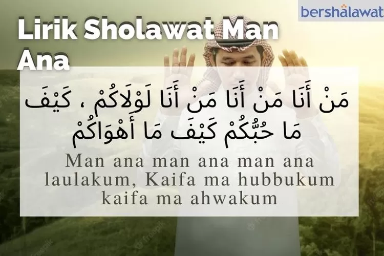 Lirik Sholawat Man Ana, Lengkap Dengan Tulisan Arab, Latin, Hingga ...