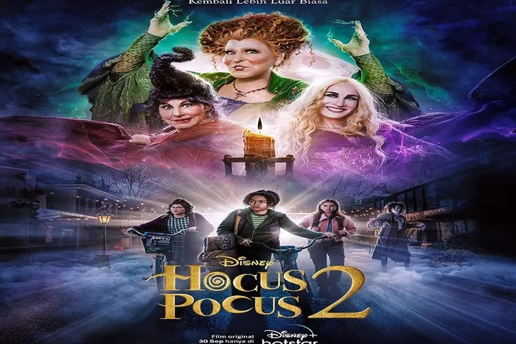 Sinopsis Film Hocus Pocus 2 Tentang Kembalinya Sanderson Sisters Tayang 30 September 2022 di Disney+ Semakin Seru (www.instagram.com/@disneyplushotstarid)