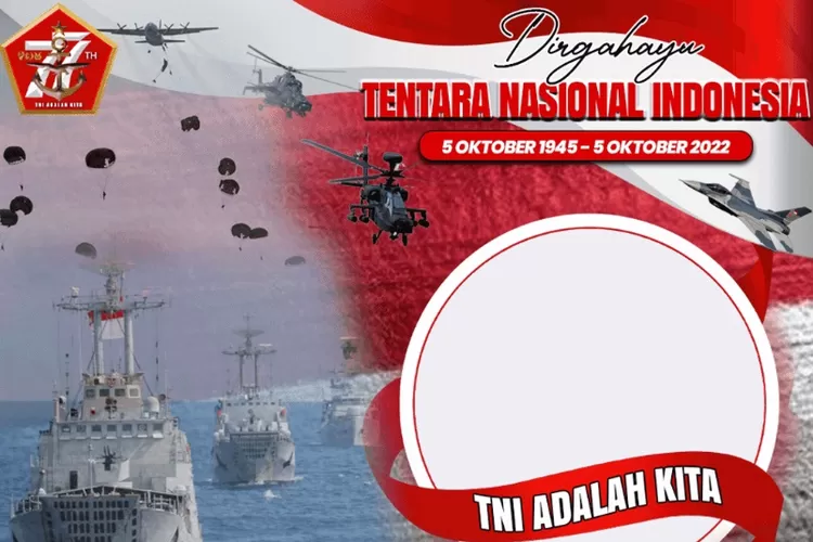 Link twibbon HUT TNI ke 77 beserta sejarah singkat HUT TNI. (Twibbon)