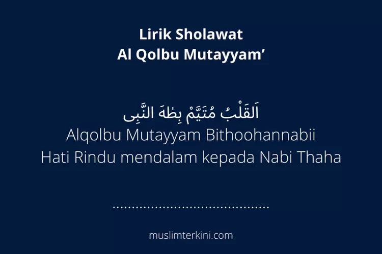 Sholawat Al Qolbu Mutayyam Lirik Arab, Latin Dan Artinya Untuk ...