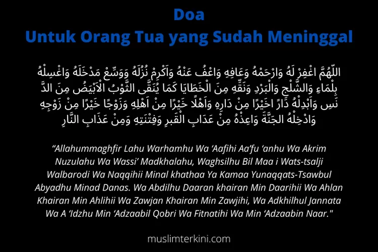 Bacaan Doa Untuk Orang Tua Yang Sudah Meninggal Agar Diberikan