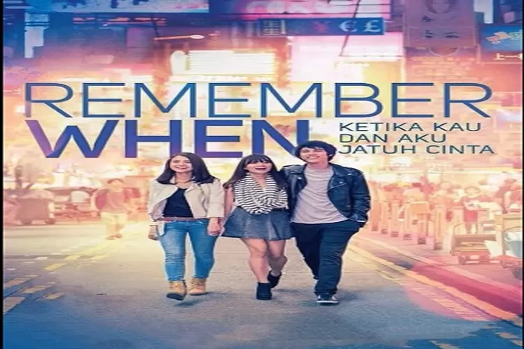 Sinopsis Film Remember When Tayang 22 Oktober 2022 di NET Pukul 19.30 WIB Dibintangi Michelle Zudith dan Maxime (IMDb)
