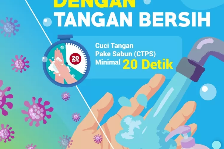 Biasakan hidup sehat dengan tangan bersih. (laman covid19.go.id)