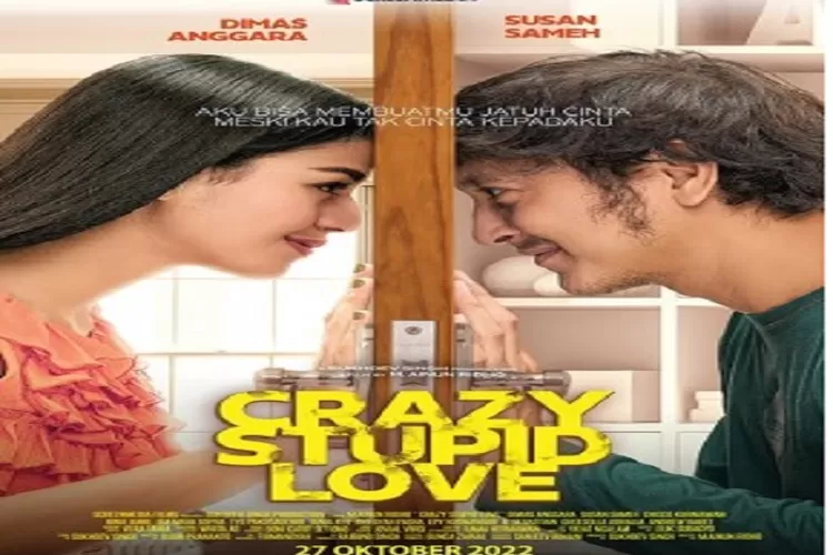 Sinopsis Film Crazy Stupid Love Tayang 27 Oktober 2022 di Bioskop Dibintangi Dimas Anggara Genre Romance Seru Ditonton (Tangkapan Layar 21cineplex.com)