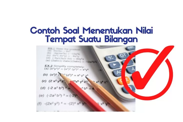 Kumpulan Contoh Soal Menentukan Nilai Tempat Suatu Bilangan Kelas 1 SD ...